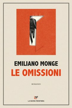 Le omissioni (eBook, ePUB) - Monge, Emiliano