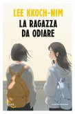 La ragazza da odiare (eBook, ePUB)