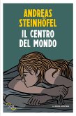 Il centro del mondo (eBook, ePUB)