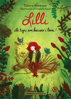 Lilli. Le tigri non baciano i leoni! (eBook, ePUB) - Stewner, Tanya