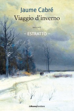 Viaggio d'inverno - Estratto (eBook, ePUB) - Cabré, Jaume