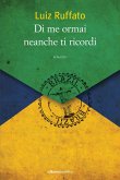 Di me ormai neanche ti ricordi (eBook, ePUB)