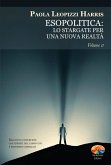 Esopolitica: lo stargate per una nuova realtà (eBook, PDF)