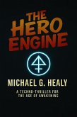 The Hero Engine (eBook, ePUB) The Hero Engine (eBook, ePUB)