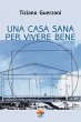 Una casa sana per vivere bene (eBook,... - Bild 1