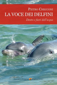 Cover La voce dei delfini, dentro e fuori dall'acqua (eBook, ePUB)
