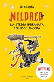 Mildred, la strega imbranata colpisce ancora (eBook, ePUB)