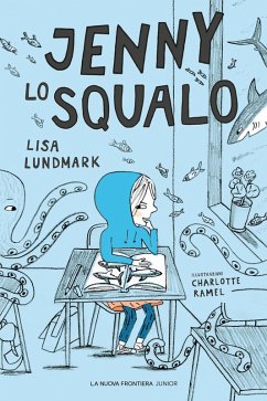 Jenny lo squalo (eBook, ePUB) - Lundmark, Lisa
