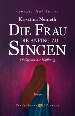 Die Frau die anfing zu singen (eBook, ePUB) - Nemeth, Krisztina