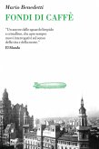 Fondi di caffè (eBook, ePUB)