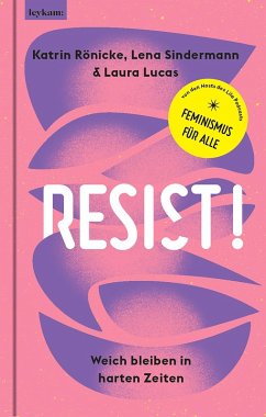 Cover RESIST! Weich bleiben in harrten Zeiten (eBook, ePUB)