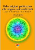 Dalle religioni politicizzate alle religioni autorealizzanti (eBook, PDF)