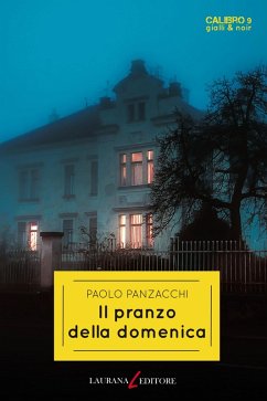 Il pranzo della domenica (eBook, ePUB) - Panzacchi, Paolo