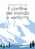 Il confine del mondo è verticale (eBook, ePUB)