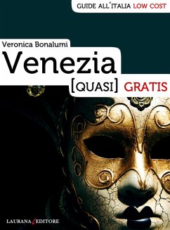Venezia (quasi) gratis (eBook, ePUB) - Bonalumi, Veronica