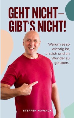 Geht nicht - gibt's nicht! (eBook, ePUB) - Nowack, Steffen