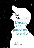 L'uomo che guardava le stelle (eBook, ePUB)