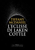 L'eclisse di Laken Cottle (eBook, ePUB)