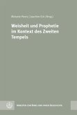 Weisheit und Prophetie im Kontext des Zweiten Tempels (eBook, PDF)