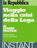 Viaggio nella crisi della Lega (eBook, ePUB)