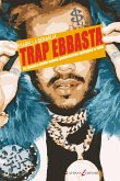 TRAP EBBASTA (eBook, ePUB)