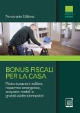 Bonus fiscali per la casa (eBook, ePUB) Bonus fiscali per la casa (eBook, ePUB)