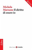 Il diritto di essere io (eBook, ePUB)