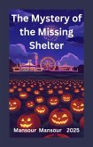 The Mystery of the Missing Shelter (eBook, ePUB)