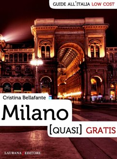 Milano (quasi) gratis (eBook, ePUB) - Bellafante, Cristina