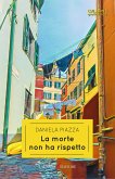 La morte non ha rispetto (eBook, ePUB)