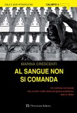 Al sangue non si comanda (eBook, ePUB)