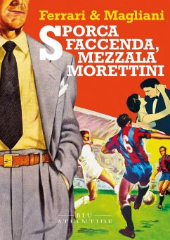 Cover Sporca faccenda, mezzala Morettini (eBook, ePUB)