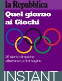 Quel giorno ai Giochi (eBook, ePUB)