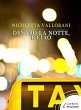 Dentro la notte, e ciao (eBook, ePUB) - Bild 1