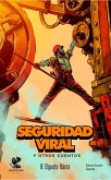 Seguridad viral y otros cuentos (eBook, ePUB)
