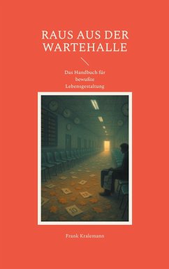Raus aus der Wartehalle (eBook, ePUB)