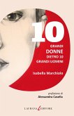 10 grandi donne dietro 10 grandi uomini (eBook, ePUB)