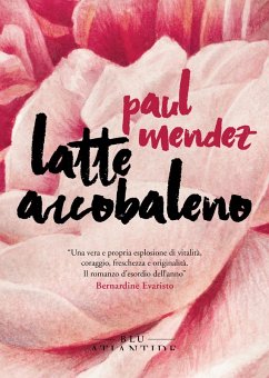 Latte arcobaleno (eBook, ePUB) - Mendez, Paul