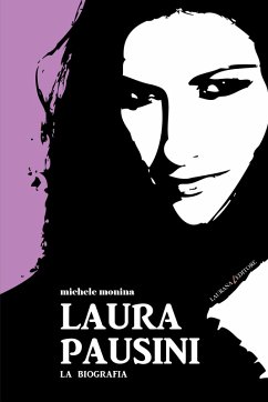Laura Pausini (eBook, ePUB) - Monina, Michele