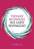 Sul lato selvaggio (eBook, ePUB)