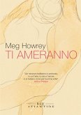 Ti ameranno (eBook, ePUB)