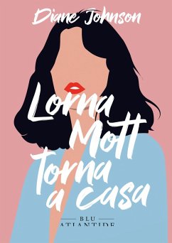 Cover Lorna Mott torna a casa (eBook, ePUB)
