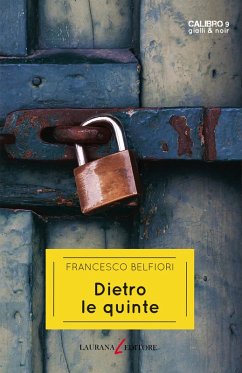 Dietro le quinte (eBook, ePUB) - Belfiori, Francesco