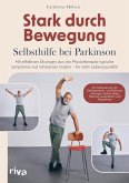Stark durch Bewegung - Selbsthilfe bei Parkinson (eBook, ePUB)