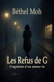 Les Refus de G (Les silences de G, #2) (eBook, ePUB)