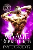 Waage Rekrutieren (Der Dreizehnte Tierkreis, #5) (eBook, ePUB)