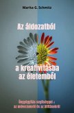 Az áldozatból a kreativitásba az életembol (eBook, ePUB)
