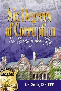 Cover Six Degrees of Corruption - The Fleecing of a City (eBook, ePUB)