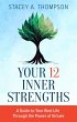 Your 12 Inner Strengths: A Guide to... - Bild 1