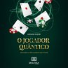 O Jogador Quântico (MP3-Download) - Bild 1